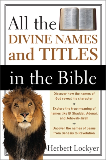 All the Divine Names and Titles in the Bible, Paperback / softback Book