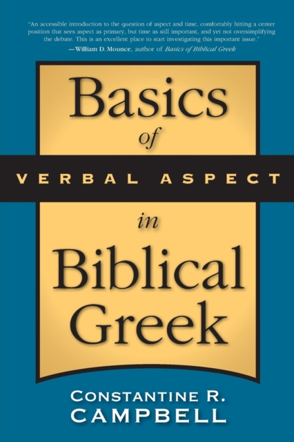 Basics of Verbal Aspect in Biblical Greek, Paperback / softback Book