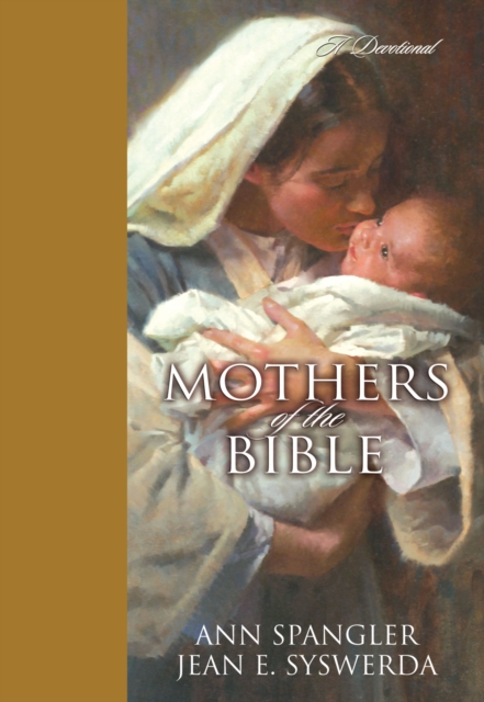 Mothers of the Bible : A Devotional, EPUB eBook