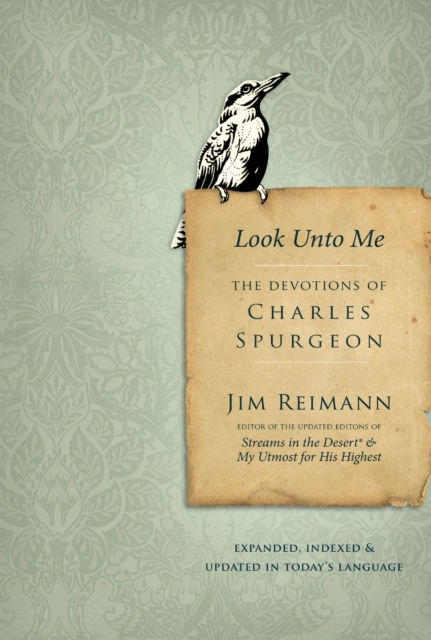 Look Unto Me : The Devotions of Charles Spurgeon, EPUB eBook