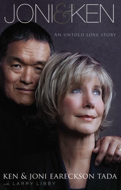 Joni and Ken : An Untold Love Story, Hardback Book