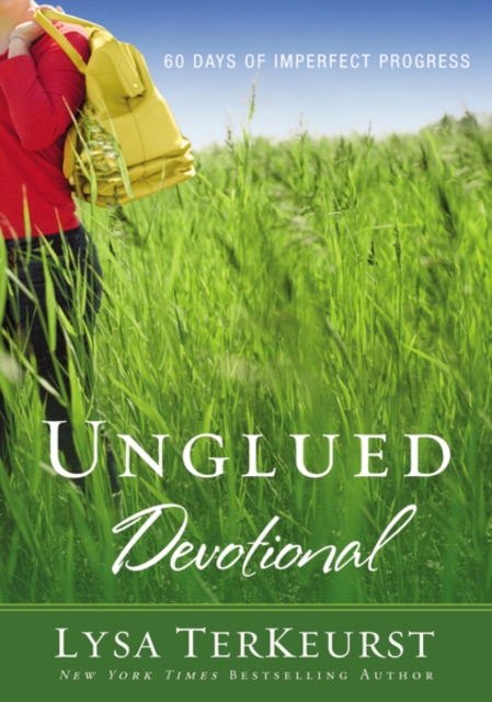 Unglued Devotional : 60 Days of Imperfect Progress, Paperback / softback Book
