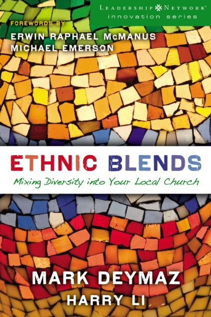 Ethnic Blends : Mixing Diversity into Your Local Church, EPUB eBook