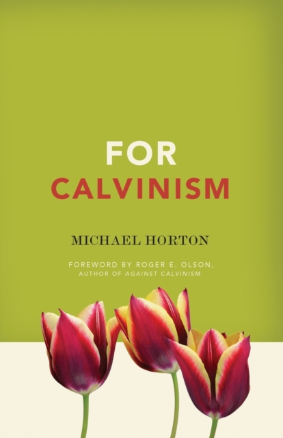 For Calvinism, Paperback / softback Book