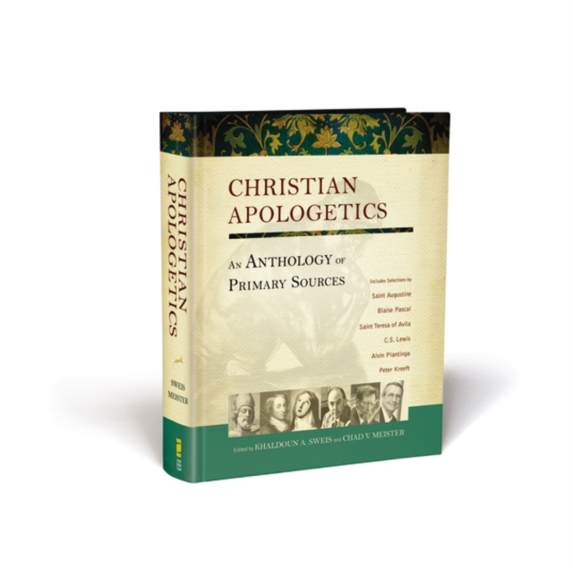 Christian Apologetics : An Anthology of Primary Sources, Hardback Book