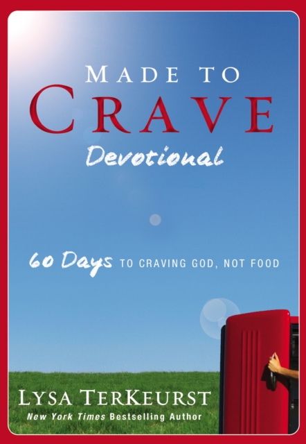 Made to Crave Devotional : 60 Days to Craving God, Not Food, Paperback / softback Book