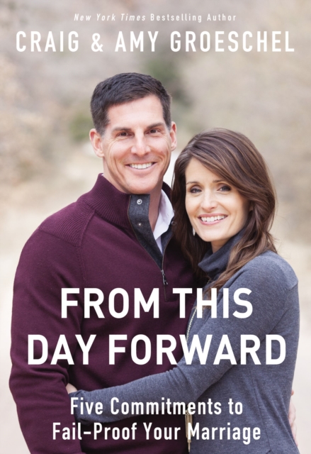 From This Day Forward : Five Commitments to Fail-Proof Your Marriage, EPUB eBook