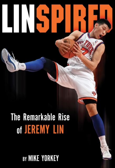 Linspired : Jeremy Lin's Extraordinary Story of Faith and Resilience, EPUB eBook
