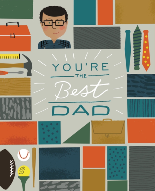 You're the Best Dad, Hardback Book