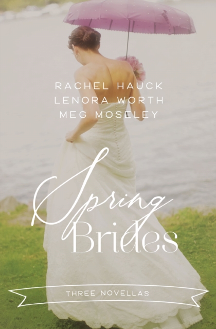Spring Brides : A Year of Weddings Novella Collection, EPUB eBook
