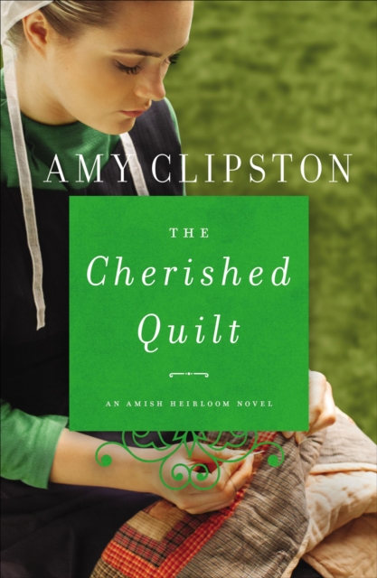 The Cherished Quilt, EPUB eBook