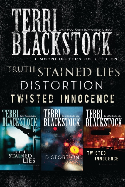 The Moonlighters Collection : Truth Stained Lies, Distortion, Twisted Innocence, EPUB eBook