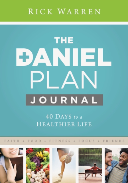 Daniel Plan Journal : 40 Days to a Healthier Life, Hardback Book