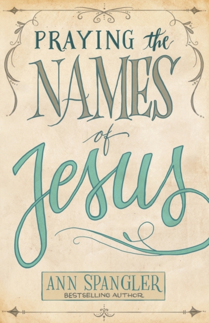 Praying the Names of Jesus, Paperback / softback Book
