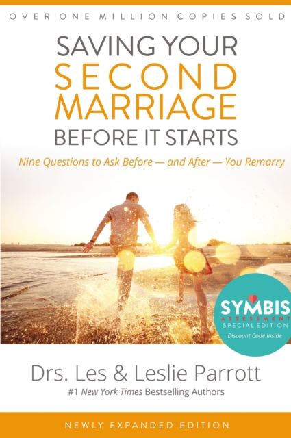 Saving Your Second Marriage Before It Starts : Nine Questions to Ask Before -- and After -- You Remarry, Hardback Book