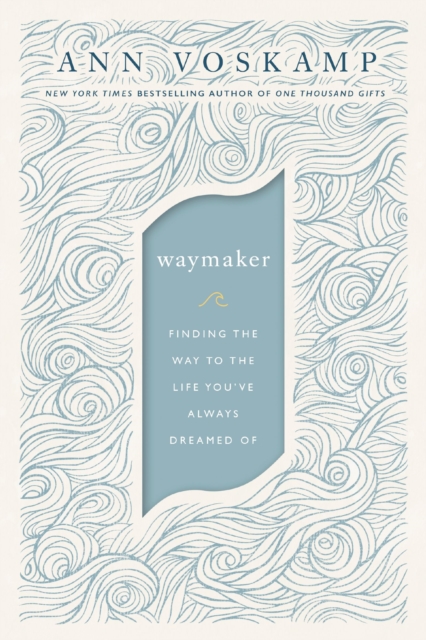 WayMaker : A Dare to Hope, Paperback / softback Book