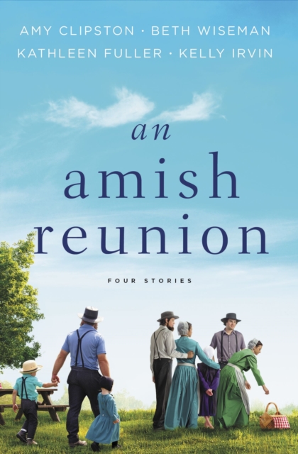 An Amish Reunion : Four Stories, Paperback / softback Book