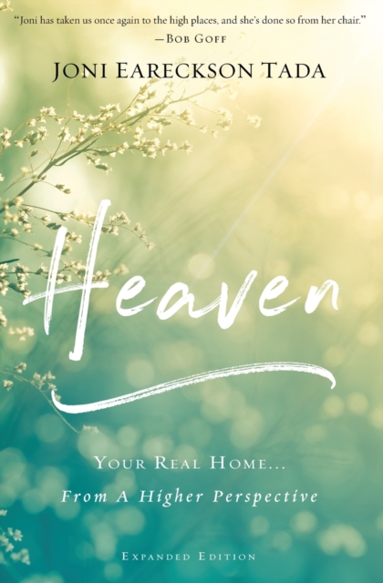 Heaven : Your Real Home...From a Higher Perspective, Paperback / softback Book