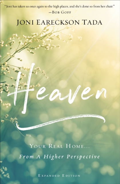 Heaven : Your Real Home . . . From a Higher Perspective, EPUB eBook