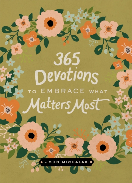 365 Devotions to Embrace What Matters Most, EPUB eBook