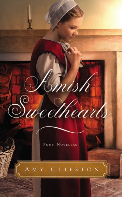 Amish Sweethearts : Four Amish Stories, Paperback / softback Book