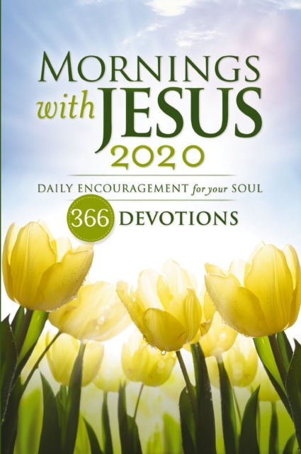 Mornings with Jesus 2020 : Daily Encouragement for Your Soul, EPUB eBook