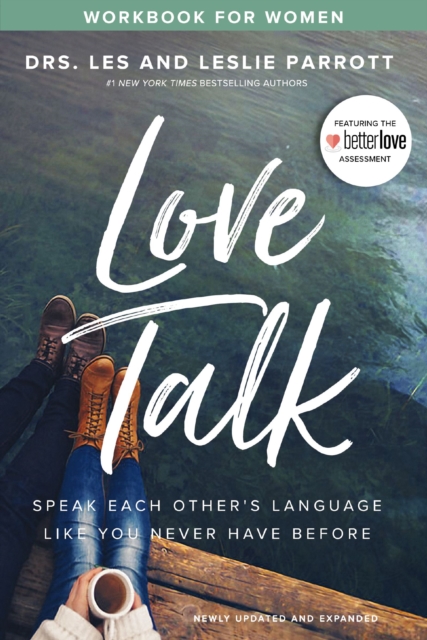 Love Talk Workbook for Women : Speak Each Other's Language Like You Never Have Before, Paperback / softback Book
