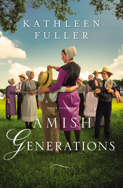 Amish Generations : Four Stories, EPUB eBook