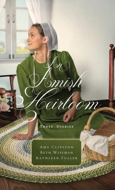 An Amish Heirloom : Three Stories, Paperback / softback Book
