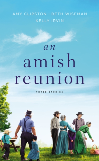 An Amish Reunion : Three Stories, Paperback / softback Book
