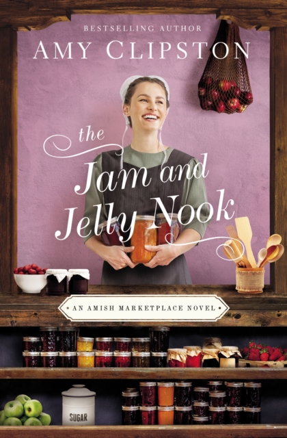 The Jam and Jelly Nook, Hardback Book