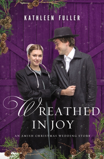 Wreathed in Joy : An Amish Christmas Wedding Story, EPUB eBook