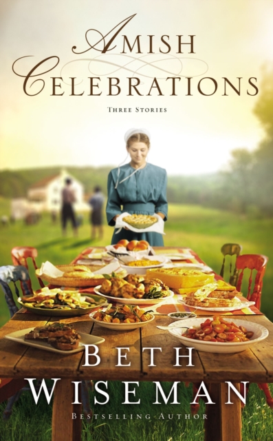 Amish Celebrations : Three Stories, Paperback / softback Book