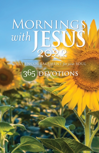 Mornings with Jesus 2022 : Daily Encouragement for Your Soul, Paperback / softback Book