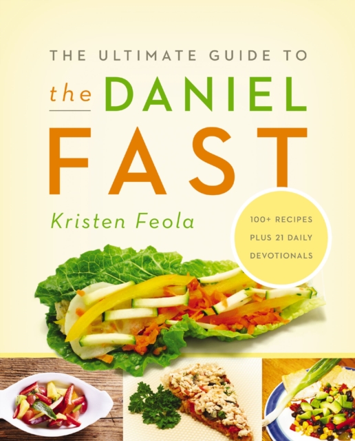 The Ultimate Guide to the Daniel Fast, EPUB eBook