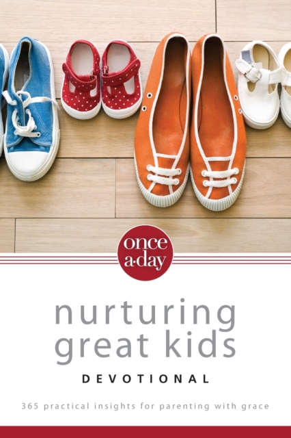 NIV, Once-A-Day Nurturing Great Kids Devotional, Paperback : 365 Practical Insights for Parenting with Grace, Paperback / softback Book