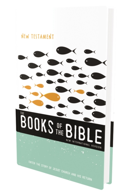 NIV, The Books of the Bible: New Testament, Hardcover : Enter the Story of Jesus' Church and His Return, Hardback Book