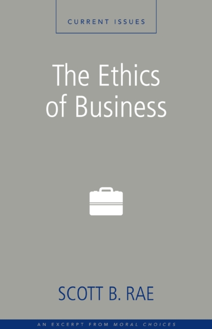 The Ethics of Business : A Zondervan Digital Short, EPUB eBook