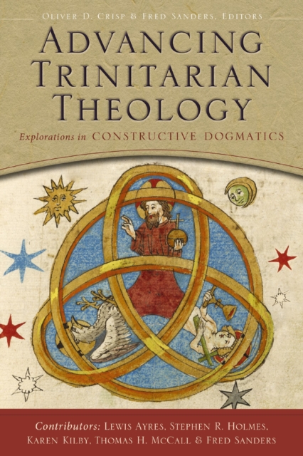 Advancing Trinitarian Theology : Explorations in Constructive Dogmatics, Paperback / softback Book