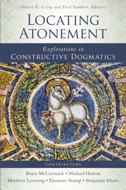 Locating Atonement : Explorations in Constructive Dogmatics, EPUB eBook