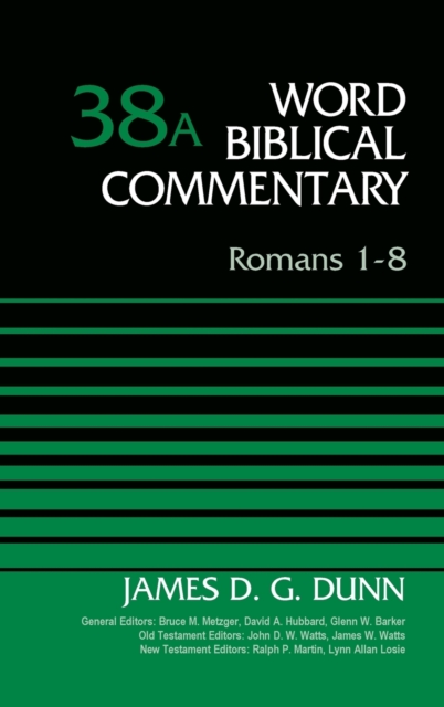 Romans 1-8, Volume 38A, Hardback Book