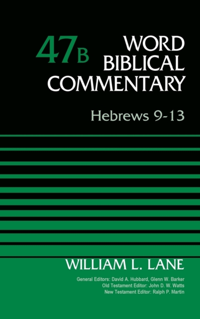 Hebrews 9-13, Volume 47B, Hardback Book