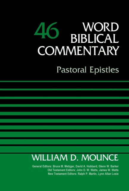 Pastoral Epistles, Volume 46, Hardback Book