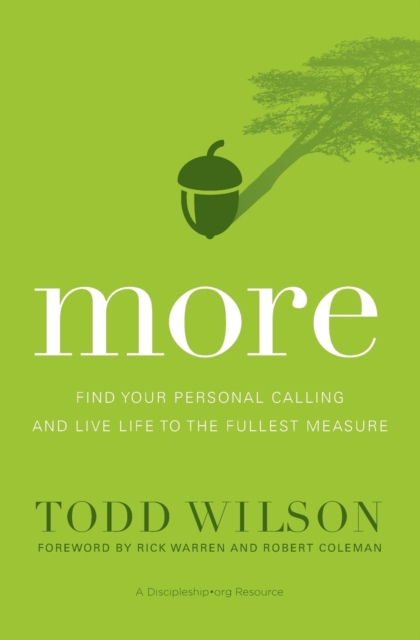 More : Find Your Personal Calling and Live Life to the Fullest Measure, Paperback / softback Book