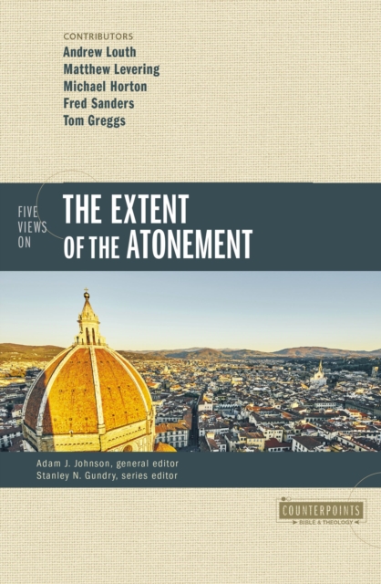 Five Views on the Extent of the Atonement, EPUB eBook