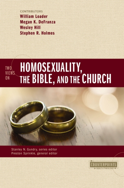 Two Views on Homosexuality, the Bible, and the Church, EPUB eBook