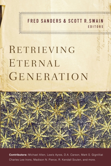 Retrieving Eternal Generation, EPUB eBook
