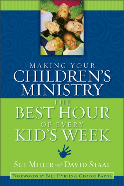 Making Your Children's Ministry the Best Hour of Every Kid's Week, EPUB eBook