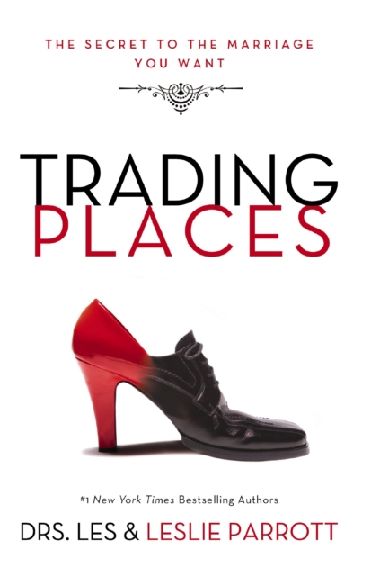 Trading Places : The Secret to the Marriage You Want, EPUB eBook