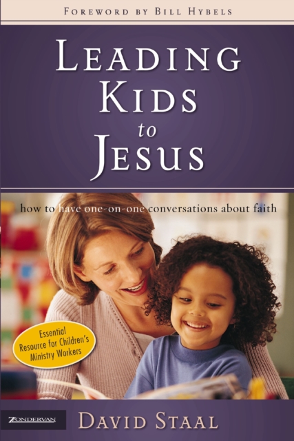 Leading Kids to Jesus : How to Have One-on-One Conversations about Faith, EPUB eBook